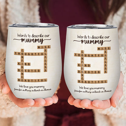 Words To Describe Mummy Crossword Wine Tumbler Personalized Gift For Mum