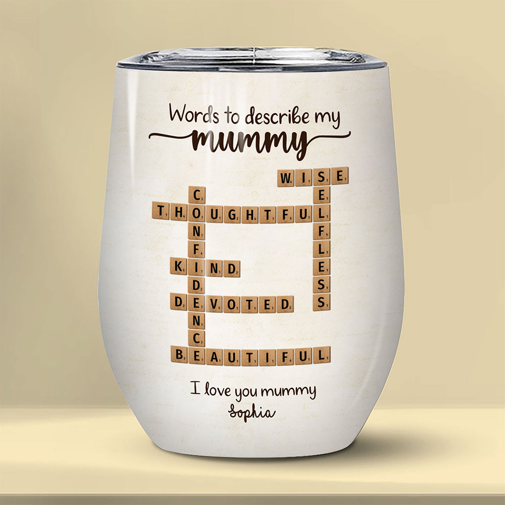Words To Describe Mummy Crossword Wine Tumbler Personalized Gift For Mum