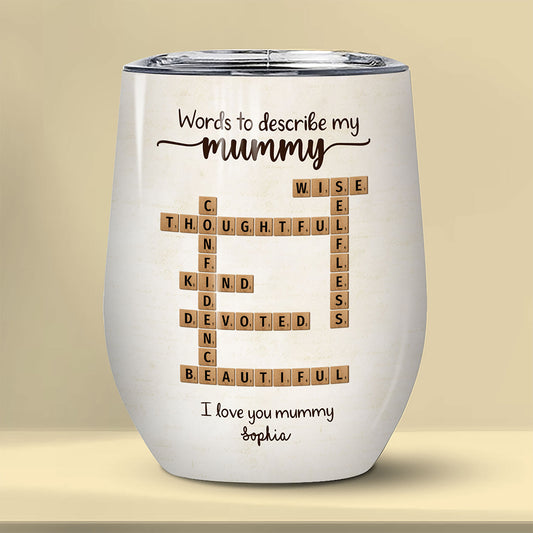 Words To Describe Mummy Crossword Wine Tumbler Personalized Gift For Mum