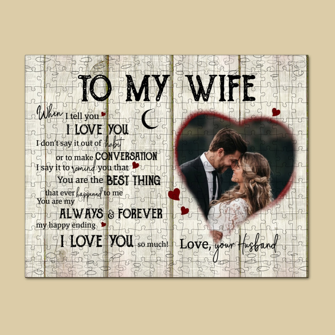To Wife From Husband When I Tell You I Love You Personalized Puzzle
