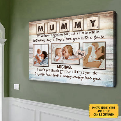 Everyday I Love You With A Smile Canvas Personalized Gift For New Mom