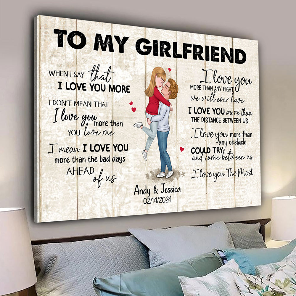 When I Say I Love You More Personalized Canvas Romantic Gift For Girlfriend