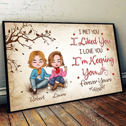 I'm Keeping You Forever Yours Poster Personalized Gift For Couple