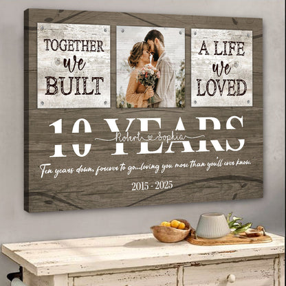 10 Years Together Canvas Personalized Anniversary Gift For Her For Him