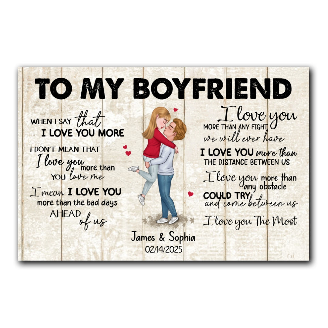 When I Say I Love You More Personalized Canvas Romantic Gift For Boyfriend