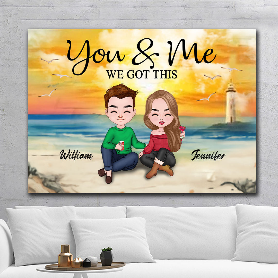 You And Me We Got This Canvas Personalized Gift For Couple