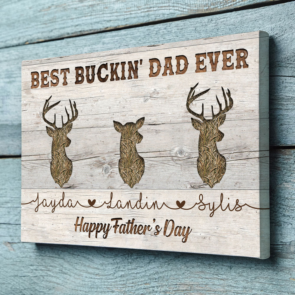 Best Buckin Dad Ever Hunting Personalized Father's Day Canvas For Dad