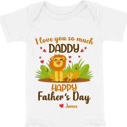 I Love You So Much Daddy Baby Onesie Personalized Father's Day Gift