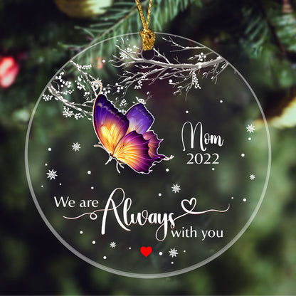 Personalized I Am Always With You Memorial Gift Christmas Ornament