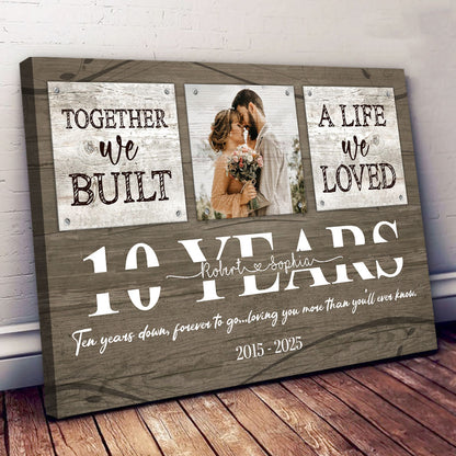 10 Years Together Canvas Personalized Anniversary Gift For Her For Him