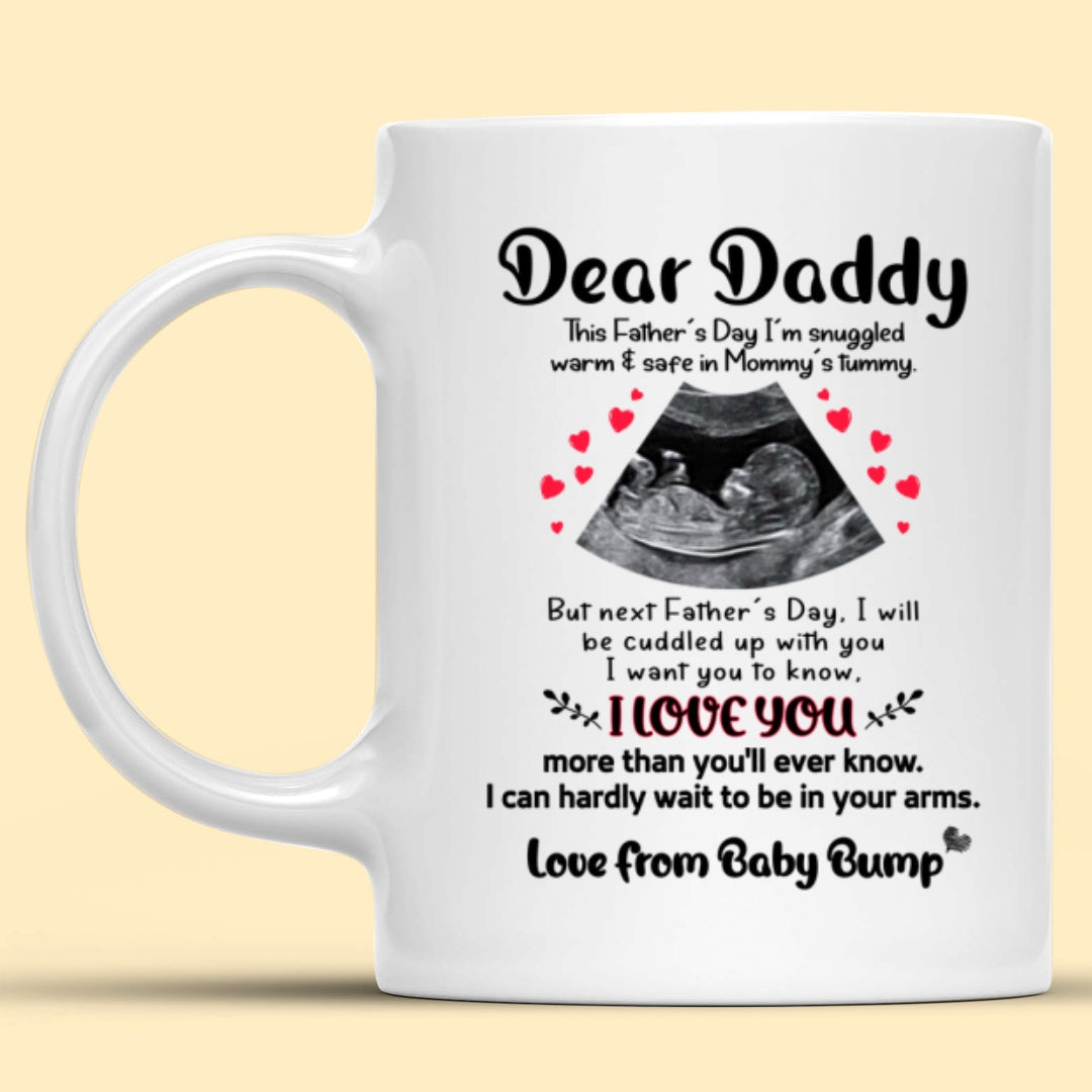 Dad To Be Father's Day I Want You Know I Love You Personalized Mug