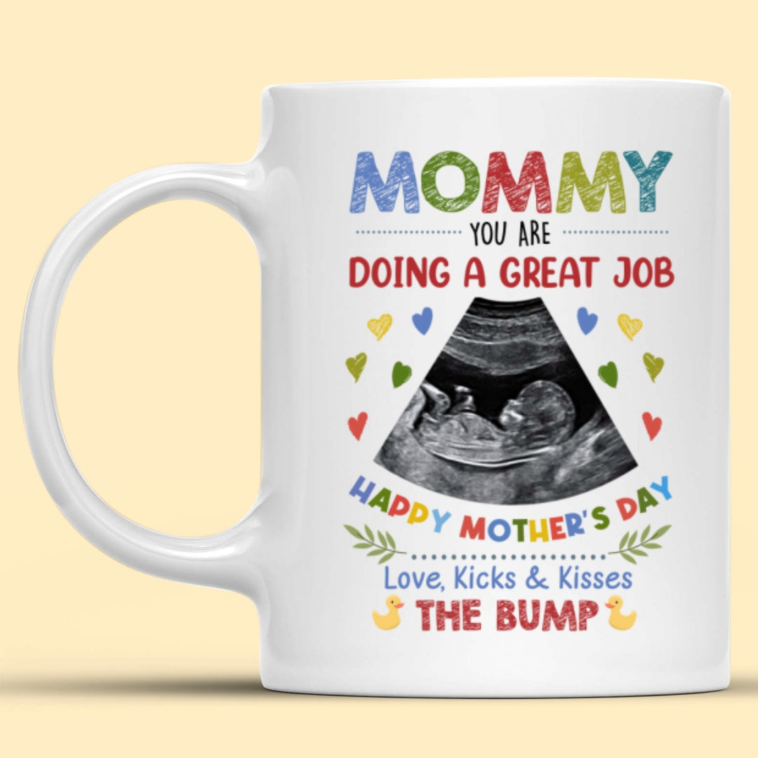 Ultrasound Mommy You're Doing A Great Job Color Personalized Mug