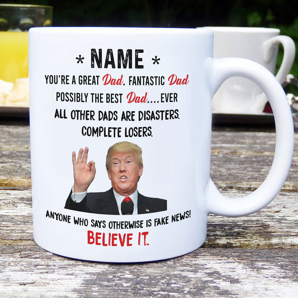 Trump Great Dad Mug Funny Mugs Personalized Gift For Dad