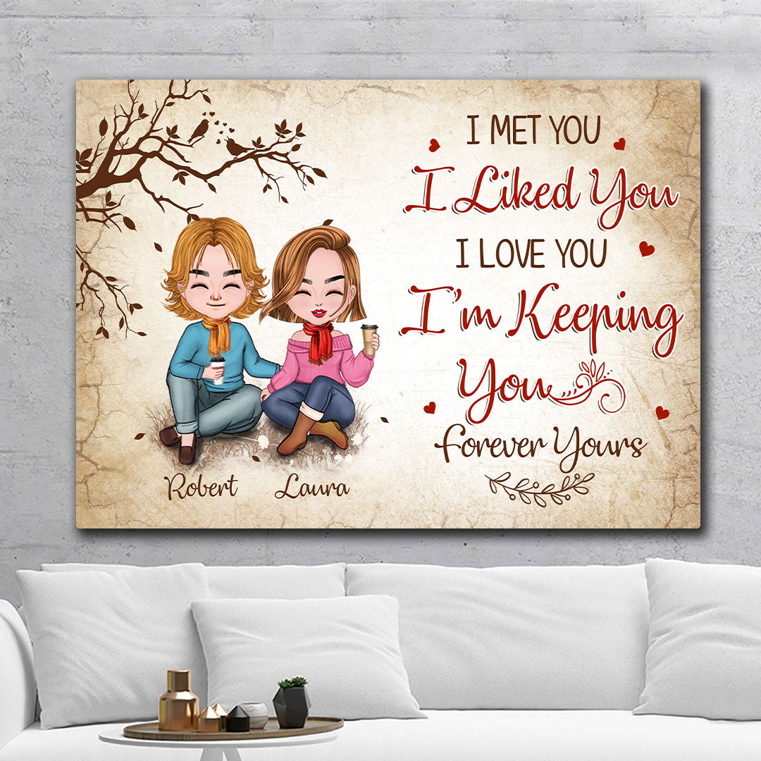 I'm Keeping You Forever Yours Canvas Personalized Gift For Couple