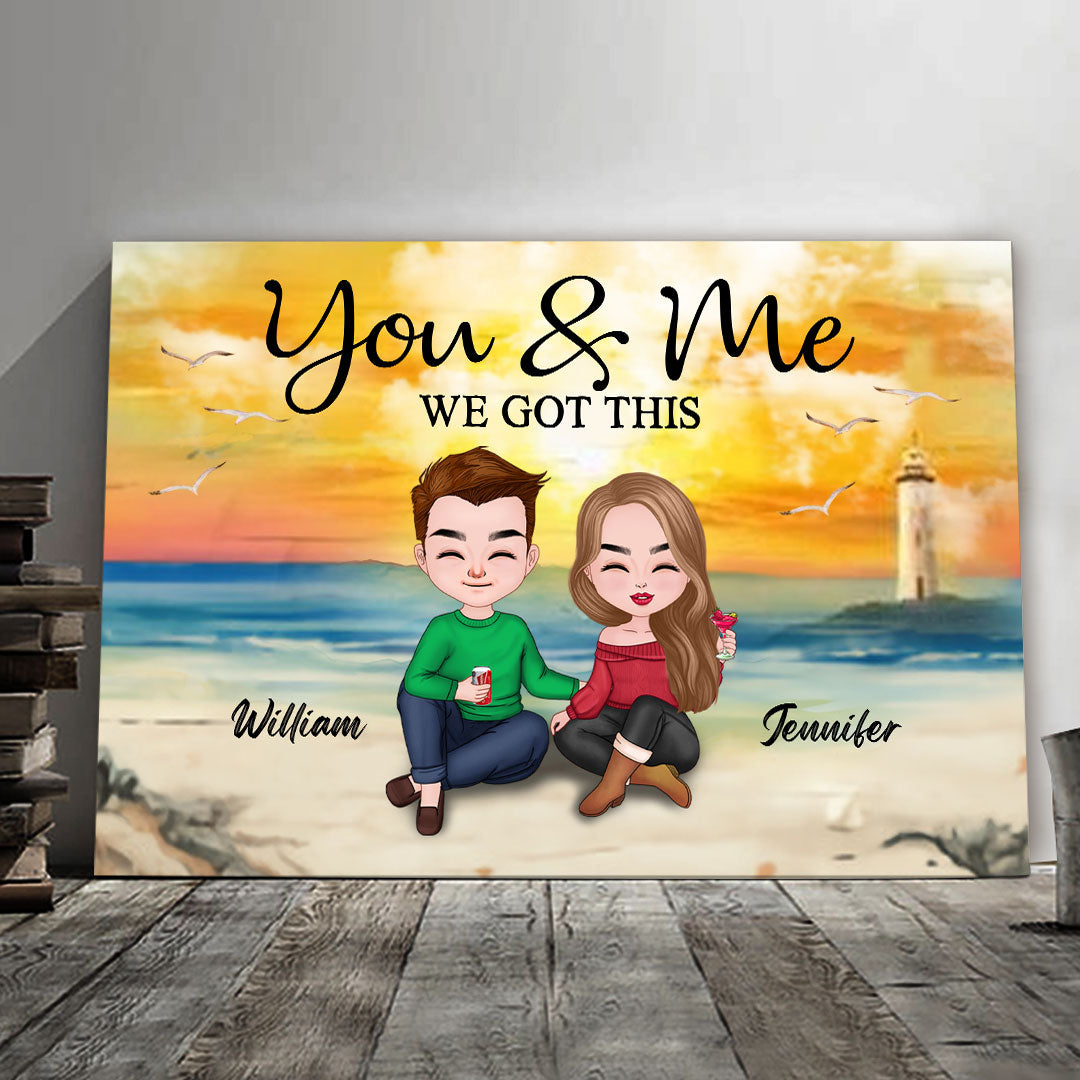You And Me We Got This Canvas Personalized Gift For Couple
