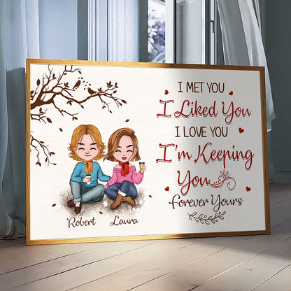 I'm Keeping You Forever Yours Poster Personalized Gift For Couple