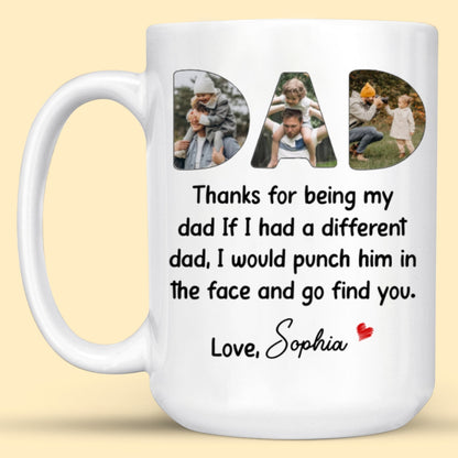 Thanks For Being My Dad Mug Personalized Gift For Dad