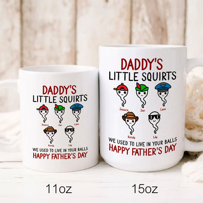 We Used To Live In Your Balls Personalized Father's Day Mug For Dad