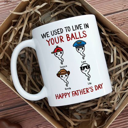 Dad Father's Day Cute Sperm We Used To Live Personalized Funny Mug