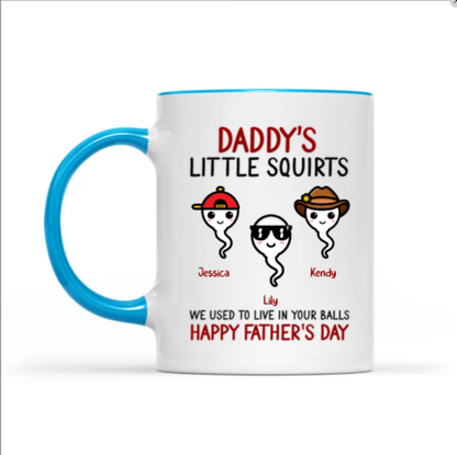 We Used To Live In Your Balls Personalized Father's Day Mug For Dad