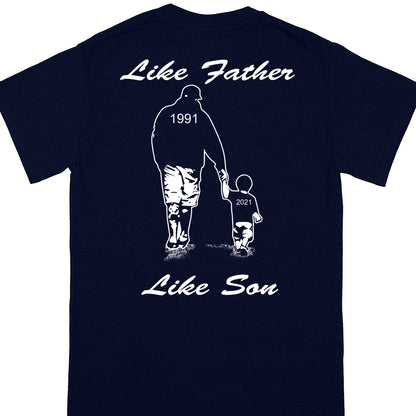 Like Father Like Son T-Shirts Personalized Gift For Dad And Son