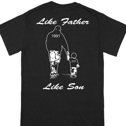 Like Father Like Son T-Shirts Personalized Gift For Dad And Son