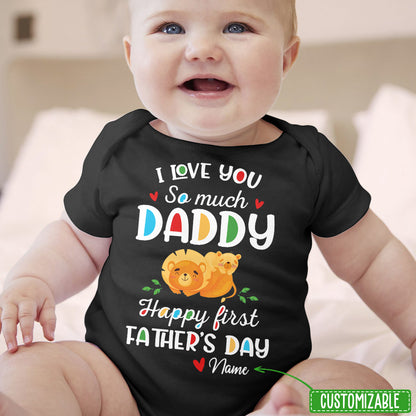 I Love You So Much Daddy Baby Onesie Personalized Father's Day Gift