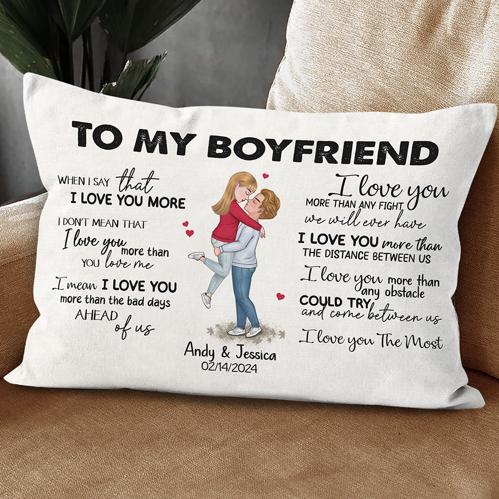 When I Say I Love You More Personalized Pillow Romantic Gift For Boyfriend