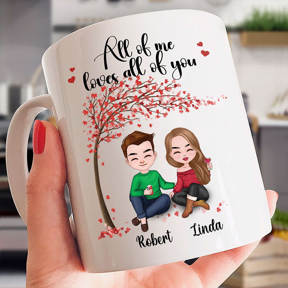 All Of Me Loves All Of You Mug Personalized Gift For Couple