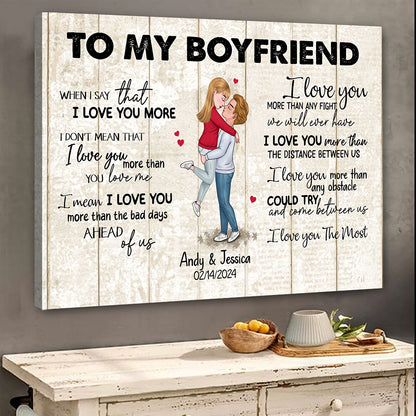 When I Say I Love You More Personalized Canvas Romantic Gift For Boyfriend