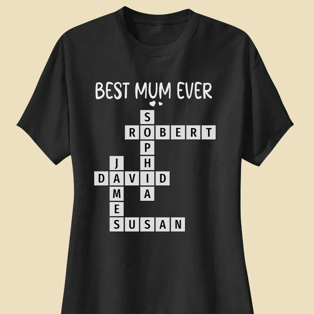 Best Mum Ever Crossword Shirt Personalized Gift For Mother