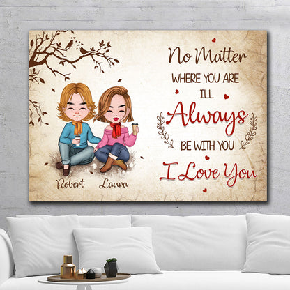No Matter Where You Are Canvas Personalized Gifts For Couple