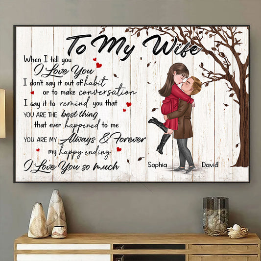 You're My Always And Forever Poster Personalized Gift For Wife