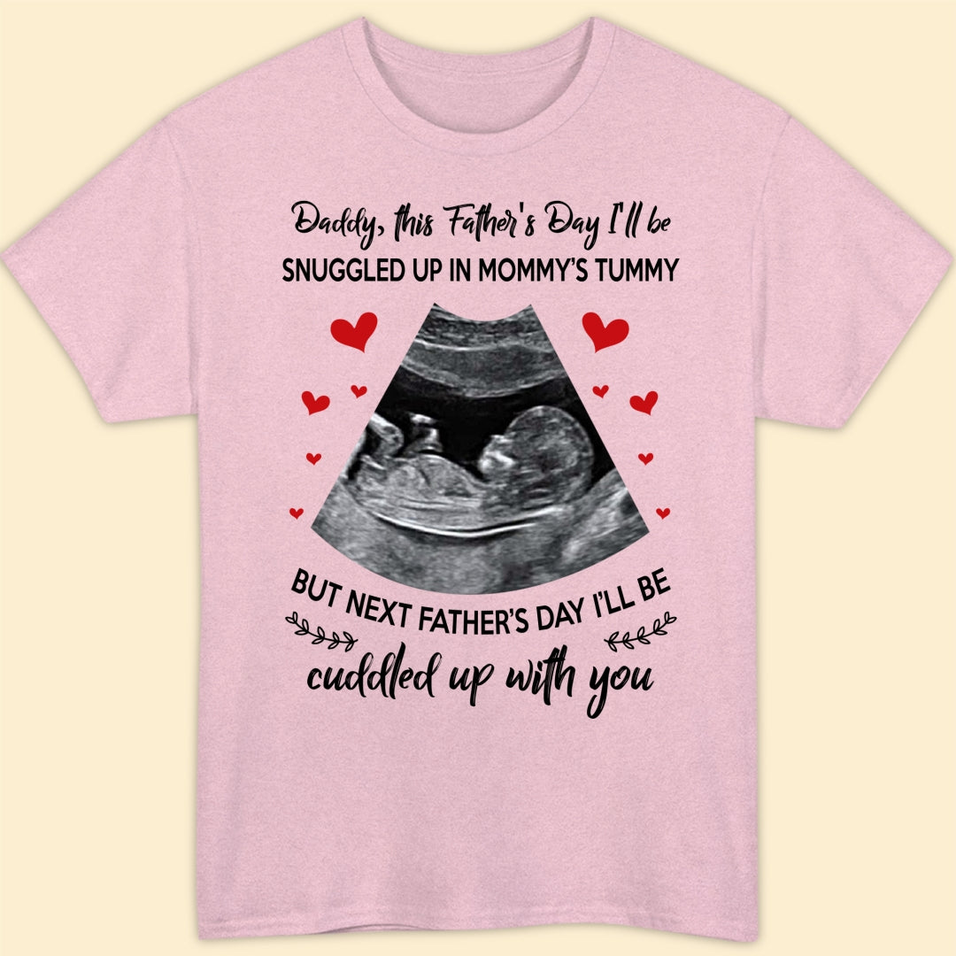 Dad To Be In Mommy's Tummy Ultrasound Personalized Father's Day Shirt