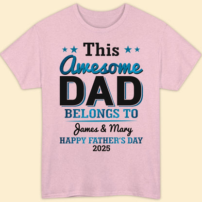 This Awesome Dad Belongs To Shirt Personalized Gift for Dad