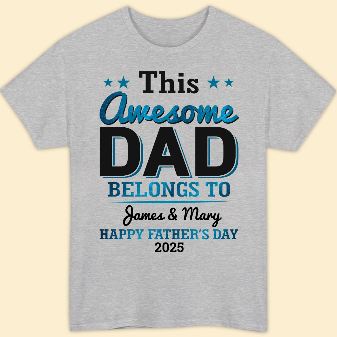 This Awesome Dad Belongs To Shirt Personalized Gift for Dad