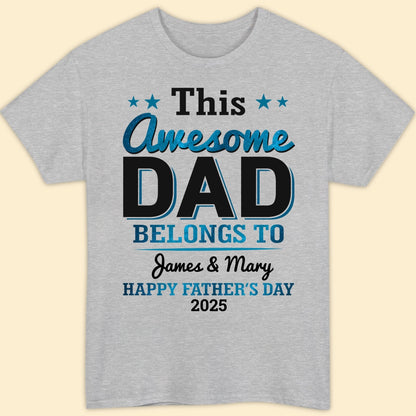 This Awesome Dad Belongs To Shirt Personalized Gift for Dad
