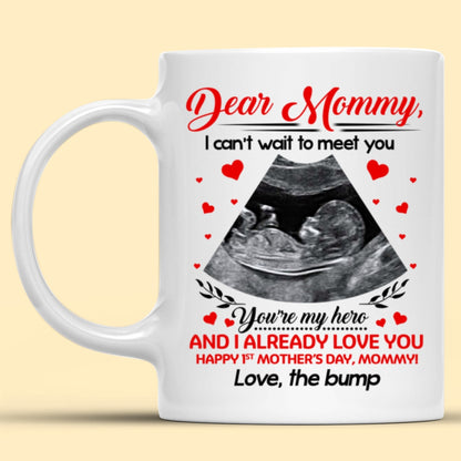 Personalized First Mother's Day Gift For Mom To Be I Already Love You Mug