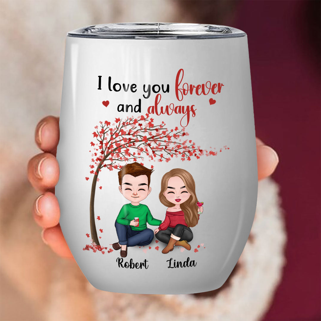 I Love You Forever And Always Tumbler Personalized Gift For Couple