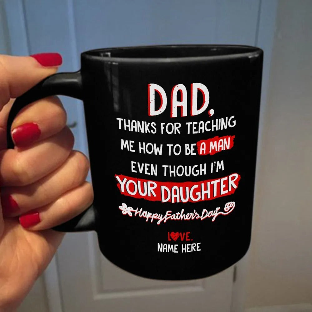 Thanks For Teaching Me Father's Day Gift For Dad Personalized Mug