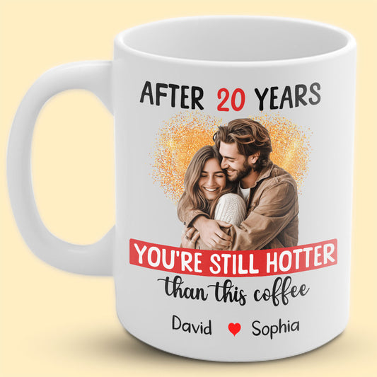 Hotter Than Coffee Personalized 20 Years Anniversary Mug For Her
