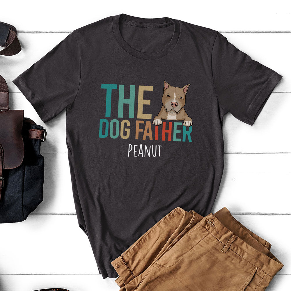 The Dog Father Funny Personalized Shirt Gift For Dog Dad