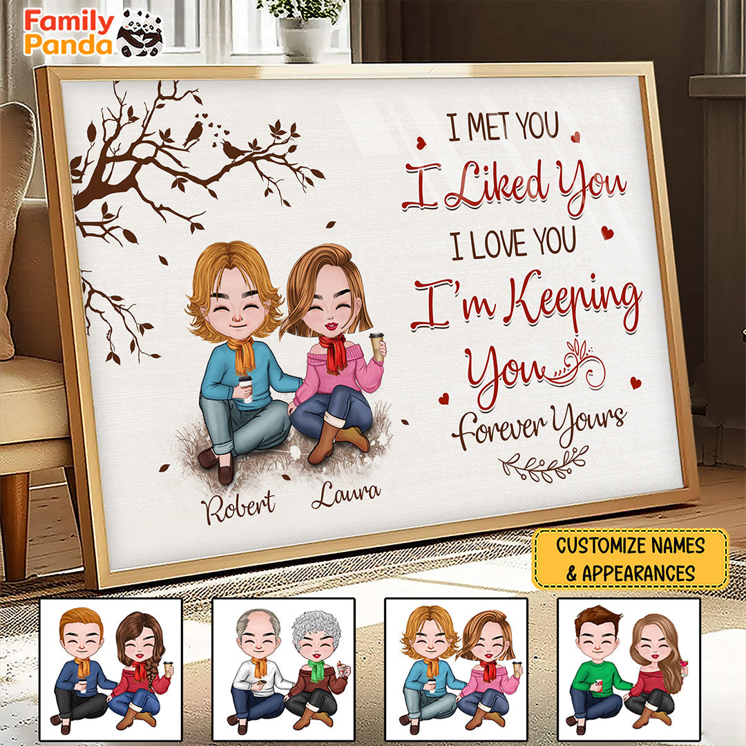 I'm Keeping You Forever Yours Poster Personalized Gift For Couple