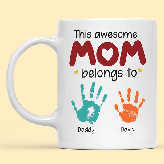 This Awesome Mom Belongs To Mug Personalized Gift For Mother