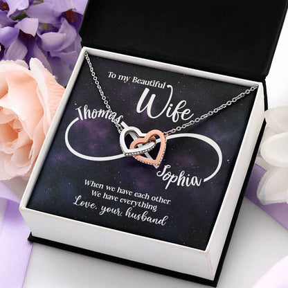 Personalized Gift For Wife We Have Everything Interlocking Hearts Necklace