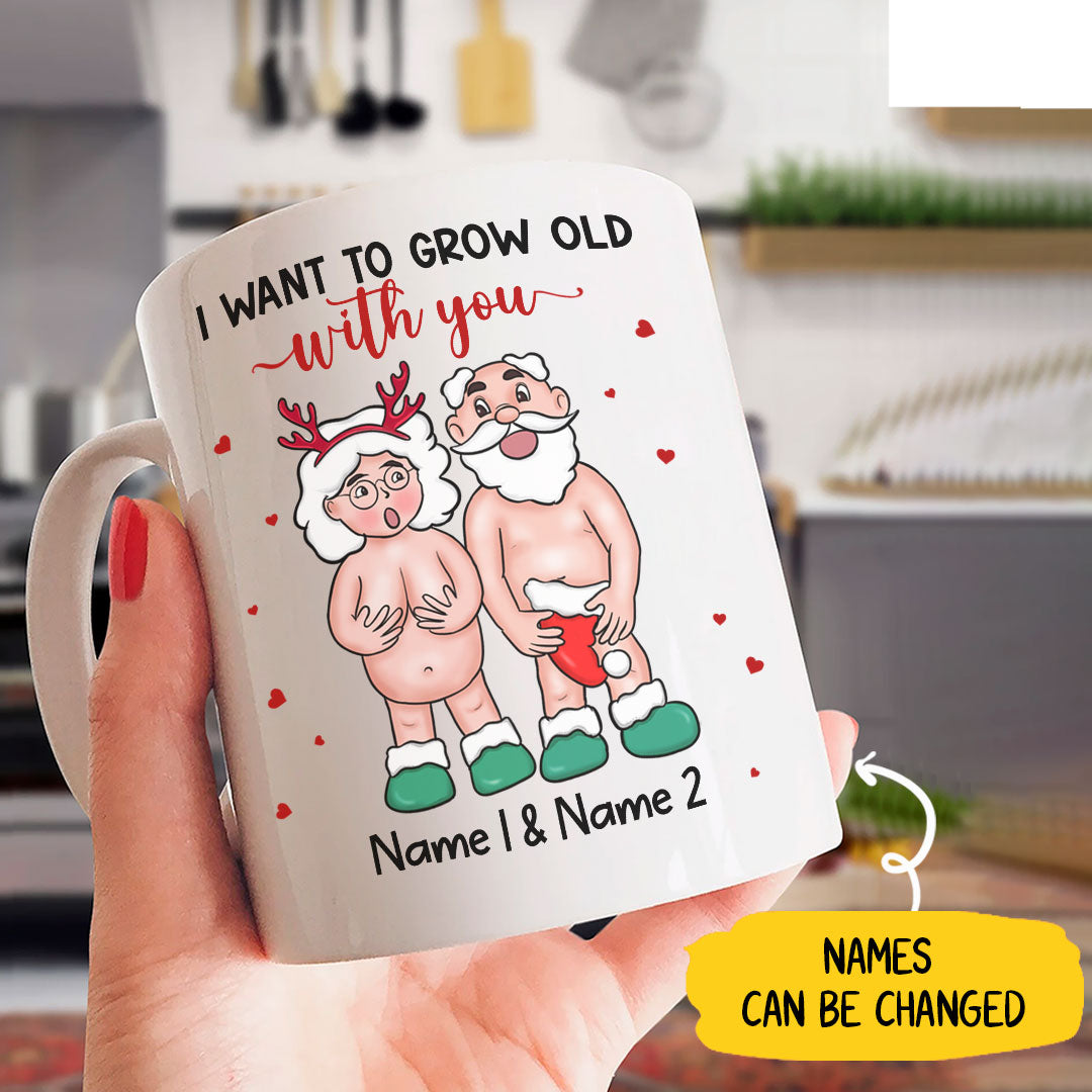 Personalized Funny Want To Grow Old Christmas Gift For Couple Mug
