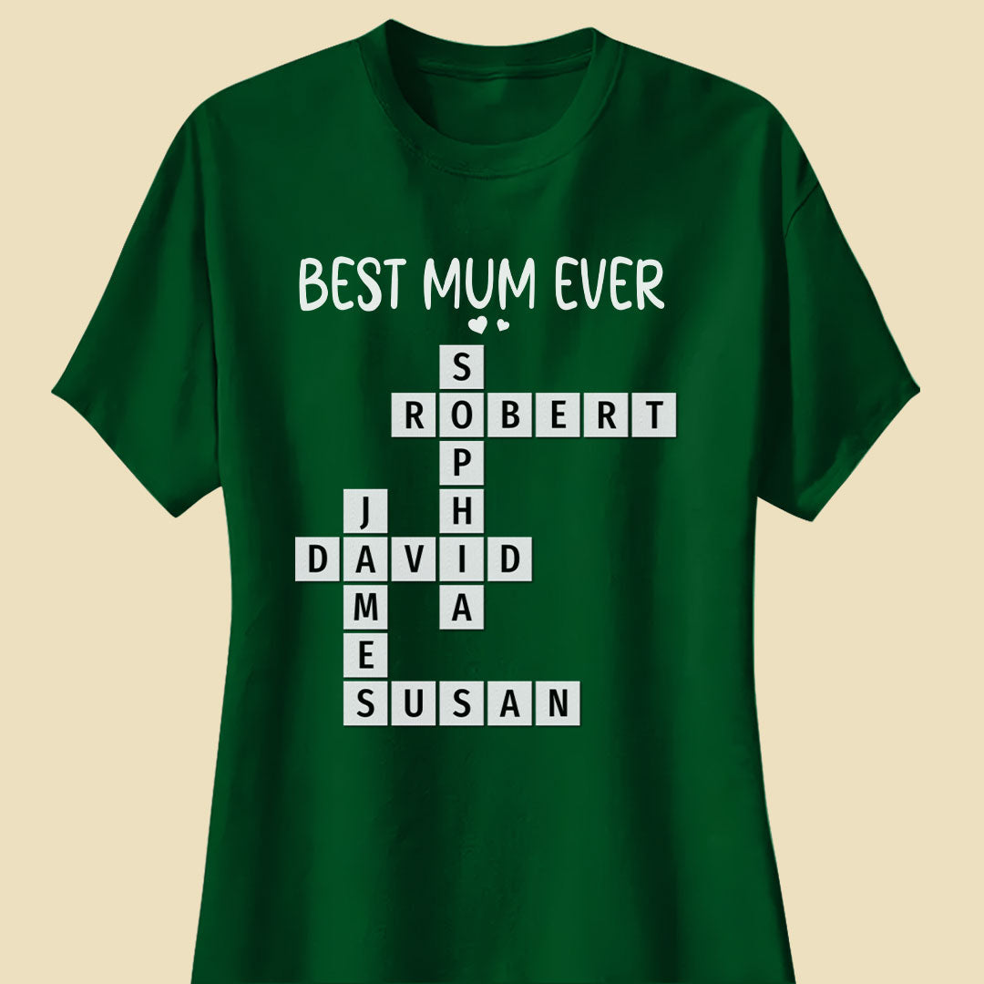 Best Mum Ever Crossword Shirt Personalized Gift For Mother
