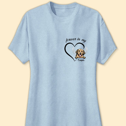 Forever In My Heart Dog Memorial Shirt Personalized Gift For Dog Lovers