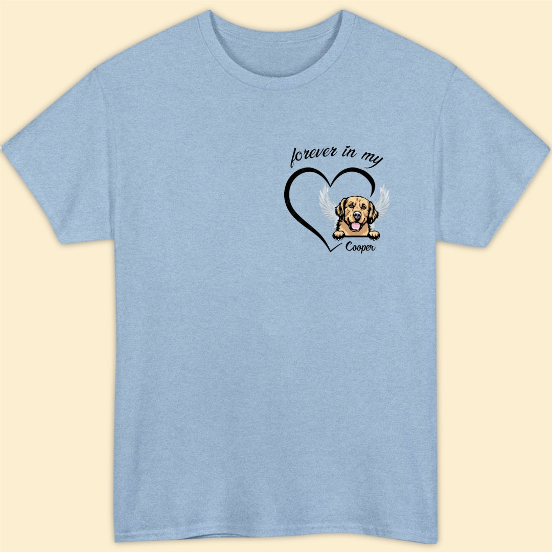 Forever In My Heart Dog Memorial Shirt Personalized Gift For Dog Lovers