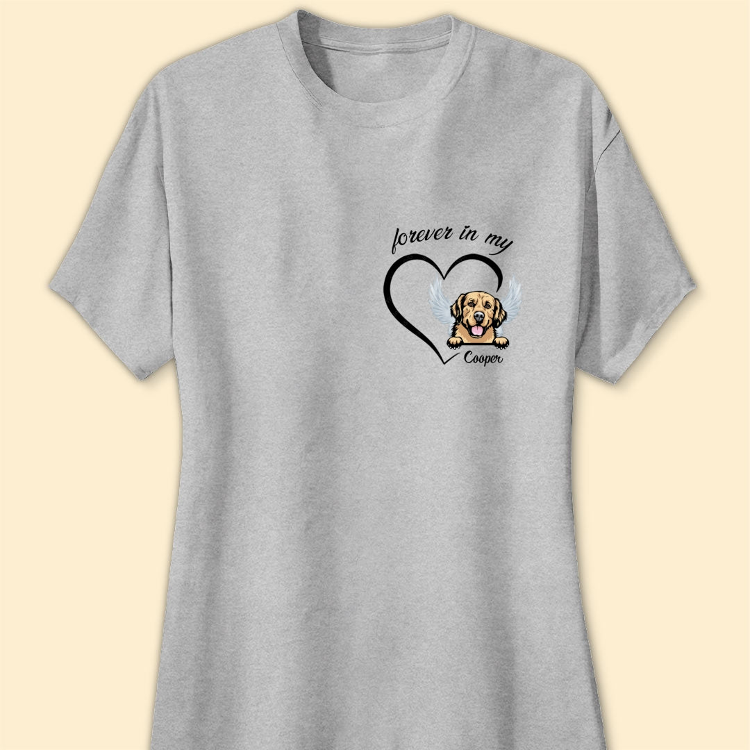 Forever In My Heart Dog Memorial Shirt Personalized Gift For Dog Lovers
